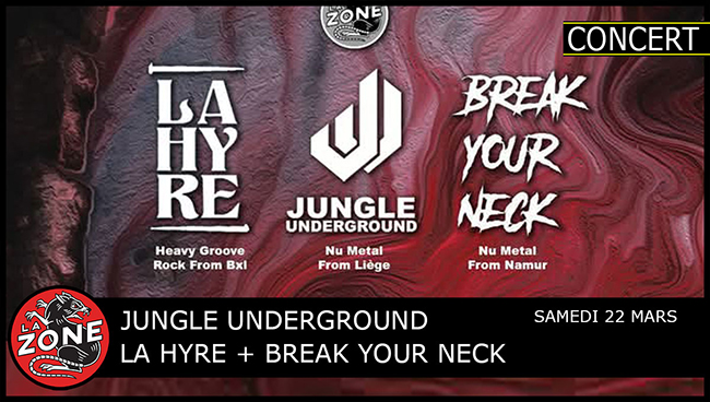 La Hyre + Jungle Underground + Break Your Neck